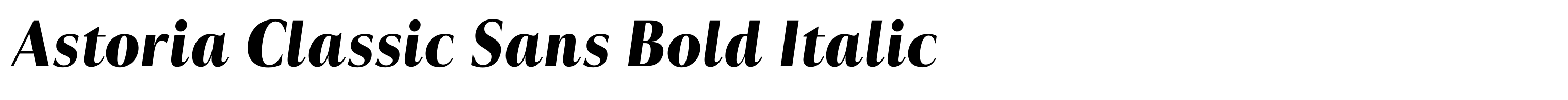 Astoria Classic Sans Bold Italic